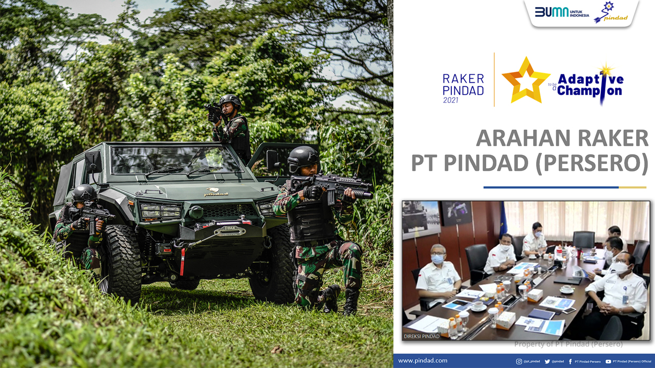 PT Pindad (Persero) annual meeting 2021 : Adaptive to be a Champion